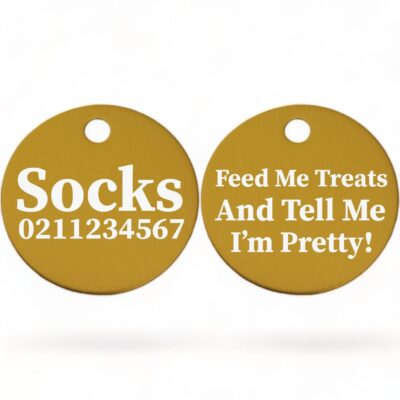⭐️Allpaws⭐️ - Feed Me Treats And Tell Me I'm Pretty | Round Aluminium | Cat & Kitten ID Pet Tag - Gold