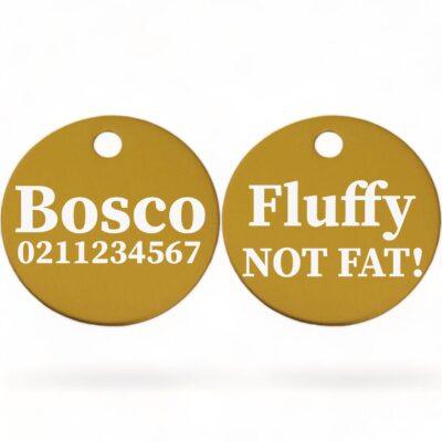 ⭐️Allpaws⭐️ - Fluffy Not Fat! | Round Aluminium | Dog ID Pet Tag - Gold
