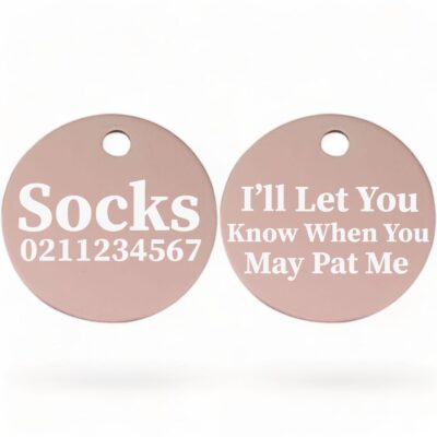 ⭐️Allpaws⭐️ - I'll Let You Know When You May Pat Me | Round Aluminium | Cat & Kitten ID Pet Tag - LightPink
