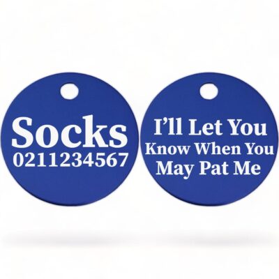 ⭐️Allpaws⭐️ - I'll Let You Know When You May Pat Me | Round Aluminium | Cat & Kitten ID Pet Tag - RoyalBlue