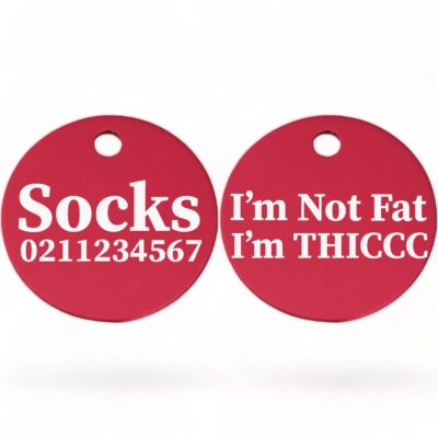 ⭐️Allpaws⭐️ - I'm Not Fat, I'm THICCC | Round Aluminium | Cat & Kitten ID Pet Tag - DeepPink