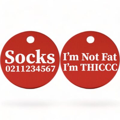 ⭐️Allpaws⭐️ - I'm Not Fat, I'm THICCC | Round Aluminium | Cat & Kitten ID Pet Tag - Firebrick