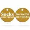 ⭐️Allpaws⭐️ - I'm Not Fat, I'm THICCC | Round Aluminium | Cat & Kitten ID Pet Tag - Gold