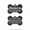 ⭐️Allpaws⭐️ - I'm Very High Maintenance You Don't Want Me | Bone Aluminium | Dog ID Pet Tag - Black