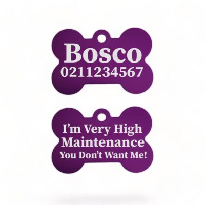 ⭐️Allpaws⭐️ - I'm Very High Maintenance You Don't Want Me | Bone Aluminium | Dog ID Pet Tag - Purple