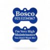 ⭐️Allpaws⭐️ - I'm Very High Maintenance You Don't Want Me | Bone Aluminium | Dog ID Pet Tag - RoyalBlue