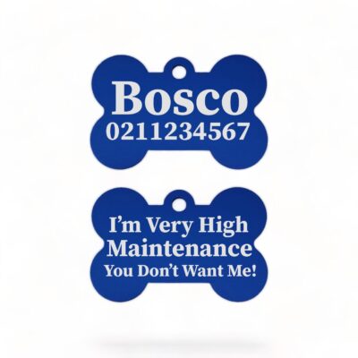 ⭐️Allpaws⭐️ - I'm Very High Maintenance You Don't Want Me | Bone Aluminium | Dog ID Pet Tag - RoyalBlue
