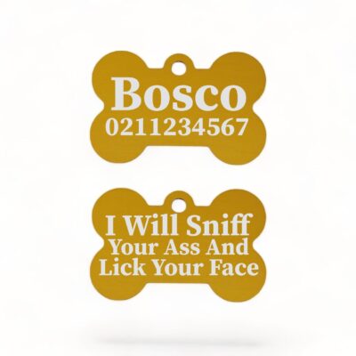 ⭐️Allpaws⭐️ - I Will Sniff Your Ass & Lick Your Face | Bone Aluminium | Dog ID Pet Tag - Gold