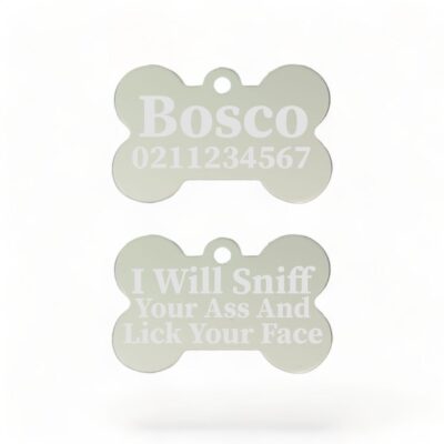 ⭐️Allpaws⭐️ - I Will Sniff Your Ass & Lick Your Face | Bone Aluminium | Dog ID Pet Tag - Silver