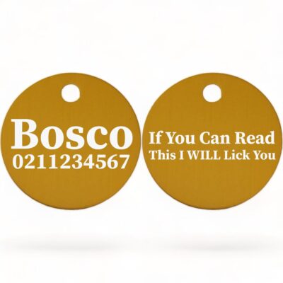 ⭐️Allpaws⭐️ - If You Can Read This I Will Lick You | Round Aluminium | Dog ID Pet Tag - Gold