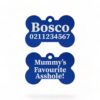 ⭐️Allpaws⭐️ - Mummy's / Daddy's Favourite Asshole | Bone Aluminium | Dog ID Pet Tag - RoyalBlue / Mum