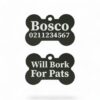 ⭐️Allpaws⭐️ - Will Bork For Pats | Bone Aluminium | Dog ID Pet Tag - Black