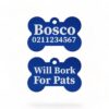 ⭐️Allpaws⭐️ - Will Bork For Pats | Bone Aluminium | Dog ID Pet Tag - RoyalBlue