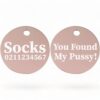 ⭐️Allpaws⭐️ - You Found My Pussy! | Round Aluminium | Cat & Kitten ID Pet Tag - LightPink